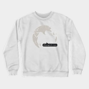 Message From Earth Crewneck Sweatshirt